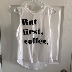 “But first coffee” tank